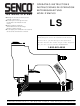 Senco LS Operating Instructions Manual