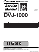 Pioneer DVJ-1000 Service Manual