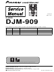 Pioneer DJM-909 Service Manual