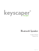 Keyscaper Bluetooth Speaker Product Manual