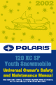 Polaris 120 XC SP Youth Universal Owner's Safety And Maintenance Manual