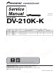 Pioneer DV-210K-K Service Manual