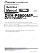 Pioneer DVH-P5900MP Service Manual