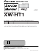 Pioneer XW-HT1 Service Manual