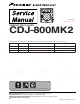 Pioneer CDJ-800MK2 Service Manual
