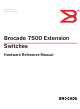 Brocade Communications Systems 7500 Extension Hardware Reference Manual