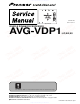 Pioneer AVG-VDP1 Service Manual