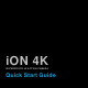 ION 4K Quick Start Manual
