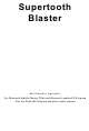 SUPERTOOTH BLASTER Manual