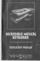 Sight & Sound Incredible Musical Keyboard Instruction Manual