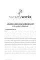Nursery Works LOOM CRIB CONVERSION KIT Instruction Manual