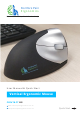 No More Pain Ergonomics VERTICAL ERGONOMIC MOUSE User Manual & Quick Start