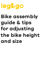 leg&go BALANCE BIKE Assembly Manual