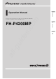 Pioneer SUPER TUNER III D FH-P4200MP Operation Manual