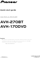Pioneer AVH-270BT Quick Start Manuals