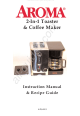Aroma ATS-112 Instruction Manual & Recipe Manual