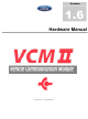 Ford VCM II Hardware Manual