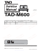 TAD TAD-M600 Service Manual