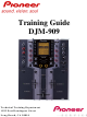 Pioneer DJM-909 Training Manual