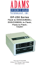 ADAMS Evidence Grade Technology DP-250 Series Manual
