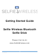 Selfie Wireless Bluetooth Selfie Stick Getting Started Manual