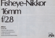 Nikon Fisheye-Nikkor 16mm f/2.8 Instruction Manual