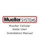 Mueller Systems Mueller Cellular Node Installation Manual