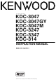 Kenwood KDC-3047GY Instruction Manual