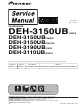 Pioneer DEH-3150UB Service Manual