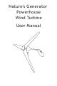Nature's Generator Powerhouse Wind Turbine User Manual