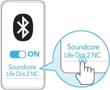 Bluetooth Pairing - Step 2 - Select “Soundcore Life Dot 2 NC”