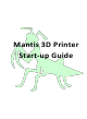 Mantis 3D Printer Startup Manual