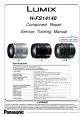 Panasonic Lumix H-FS14140 Service Training Manual