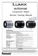 Panasonic LUMIX H-FS14140-S Service Training Manual