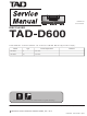 TAD TAD-D600 Service Manual