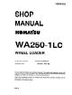 Komatsu WA250-1LC Shop Manual