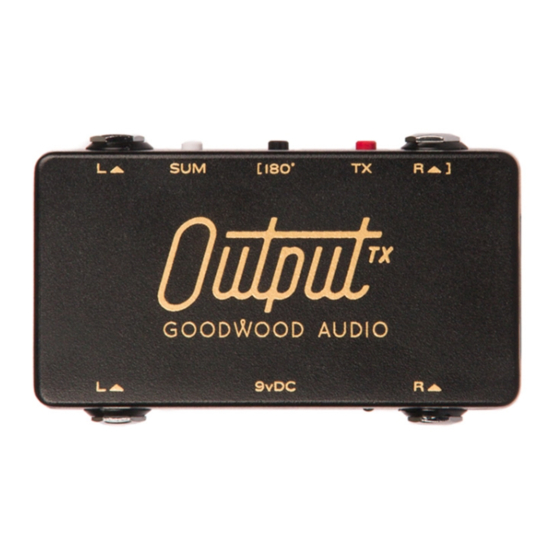 GOODWOOD AUDIO Output TX Manual