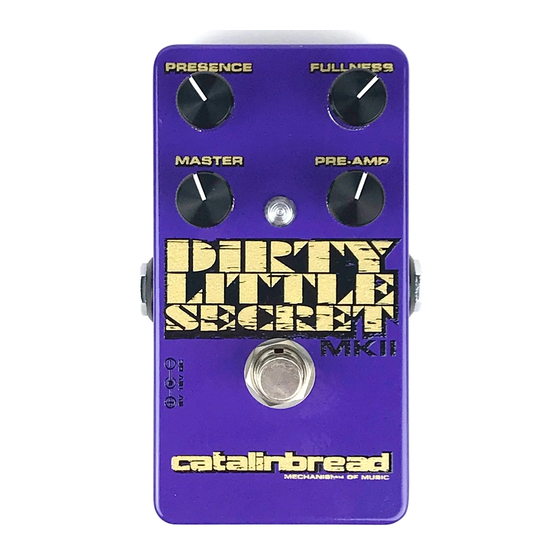 Catalinbread Dirty Little Secret MK II User Manual