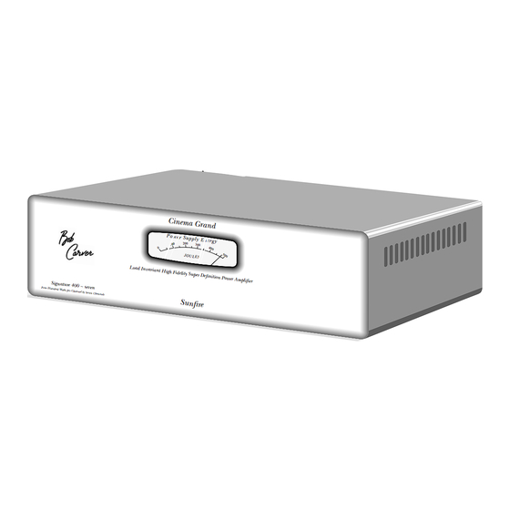 Sunfire Cinema Grand Power Supply Energy Load Invariant High Fidelity Super Definition Power Amplifier User Manual