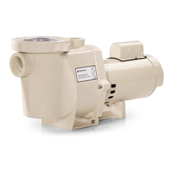 PENTAIR POOL PRODUCTS WHISPERFLO PENTAIR WHISPERFLOTM PUMP OWNER