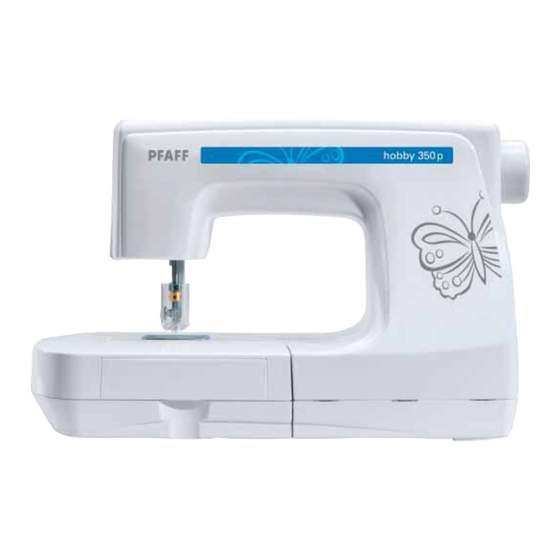 PFAFF HOBBY 350P OWNER'S MANUAL Pdf Download ManualsLib