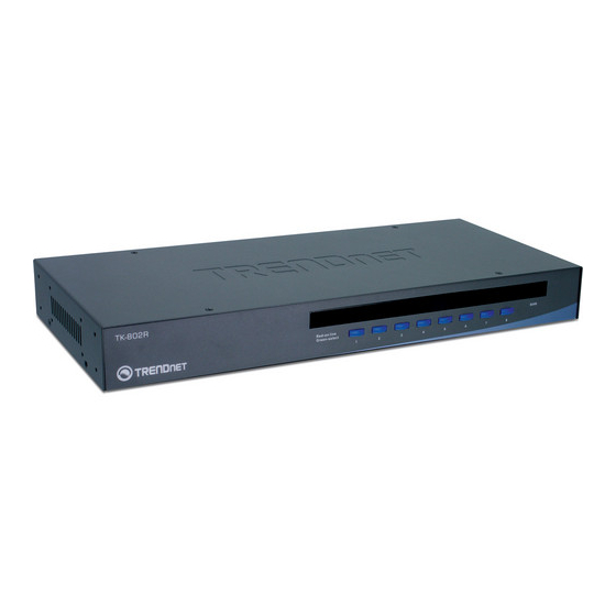 TRENDnet TK-802R Frequently Asked Questions