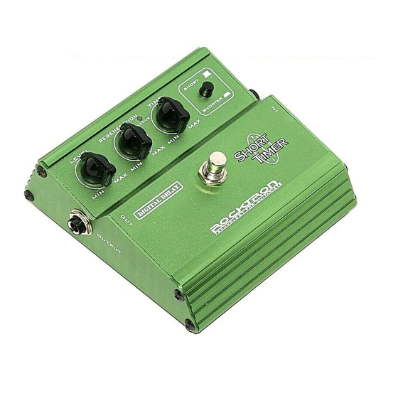 ROCKTRON SHORT TIMER RETRO DIGITAL DELAY MUSIC PEDAL INSTRUCTION MANUAL