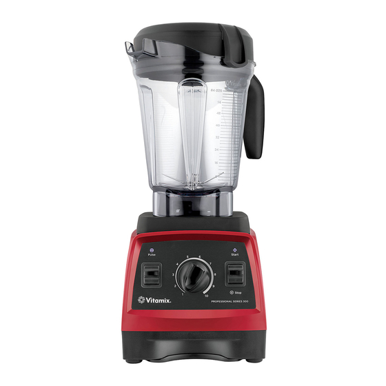 VITAMIX PROFESSIONAL 300 SERIES MANUAL Pdf Download ManualsLib