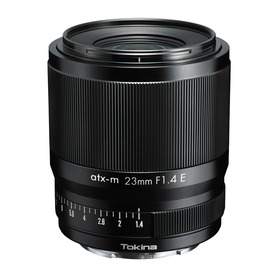 Tokina atx-m 23mm F1.4 E, atx-m 33mm F1.4 E Quick Guide