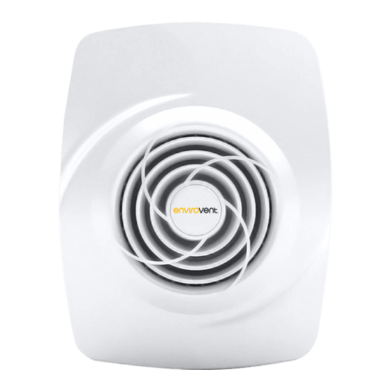 ENVIROVENT FILTERLESS EXTRACT FAN SELV SERIES INSTALLATION MANUAL FOR