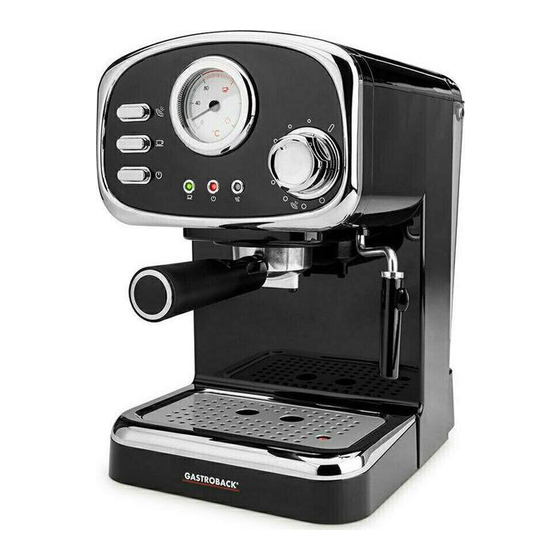 GASTROBACK DESIGN ESPRESSO MACHINE BASIC OPERATING INSTRUCTIONS MANUAL