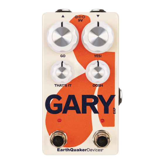 EarthQuaker Devices GARY Quick Start Manual