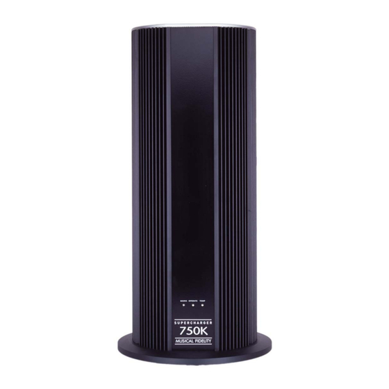 Musical Fidelity SUPERCHARGER 750K Instructions For Use Manual