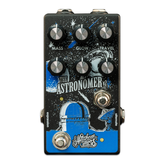 Matthews Effects Astronomer V2 Manual